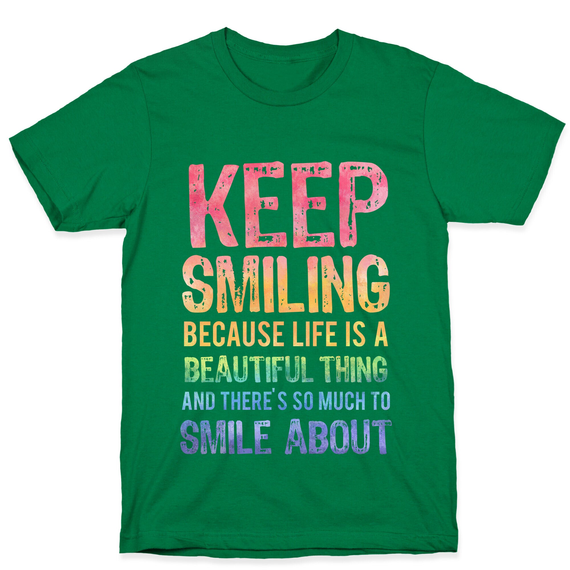 Keep Smiling T-Shirt
